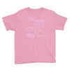 go away i'm only speaking to my dog today Youth Tee