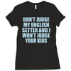 dont judge my english setter Ladies Fitted T-Shirt