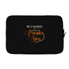 my favorite season is pumpkin spice Laptop sleeve