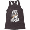 Work Hard, Stay Humble Racerback Tank