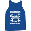 December Girls Are Sunshine Mixed With A Little Hurricane Tank Top