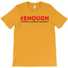 enough national school walkout T-Shirt