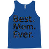 best mom ever Tank Top