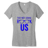 they not gonna rook us Women's V-Neck T-Shirt