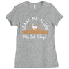 leave me alone talking to my cat today Ladies Fitted T-Shirt