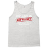 my job is top secret Tank Top