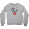 happy 1st father day Crewneck Sweatshirt