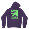 never forget Unisex Hoodie