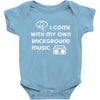 i come with my own Baby Bodysuit