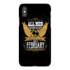 All Men Are Created Equal But Only The Best Are Born In February iPhoneX