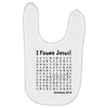 i Found Jesus Baby Bibs