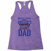 Behind Every Great Driller's Daughters Is A Truly Amazing Dad Racerback Tank