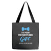 I'm Your Mother's Day Gift Dad Says You Are Welcome Baby Boy Tote Bags