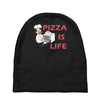 pizza is love pizza is life Baby Beanies