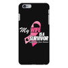 My Wife Is A Survivor iPhone 6/6s Plus Case