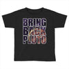 bring back pluto Toddler T-shirt