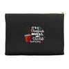 it's a christmas movies and hot chocolate kind of day Accessory Pouches