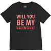 will you be my valentine V-Neck Tee