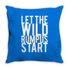 let the wild rumpus Throw Pillow