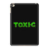 toxic iPad Mini 4