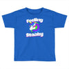 feeling stabby Toddler T-shirt