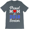 proud mom of a 2018 senior T-Shirt