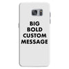 big bold custom message Samsung Galaxy S7