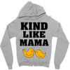Kind As A Mother Zipper Hoodie