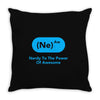 nerdy to the power of awesome Throw Pillow