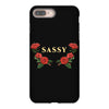 sassy with roses iPhone 8 Plus