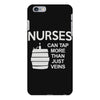 nurses can tap more than just veins iPhone 6 Plus/6s Plus Case