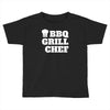 bbq grill chef Toddler T-shirt