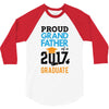 Class of 2017 Proud Grand Father Graduation 3/4 Sleeve Shirt
