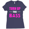 turn up the bass Ladies Fitted T-Shirt