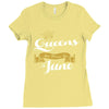 queens are born in june Ladies Fitted T-Shirt