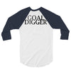 goal digger 3/4 Sleeve Shirt