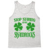 stop starting at my shamrocks Tank Top