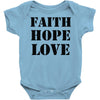 faith hope love Baby Onesie