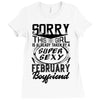 This Girl Is Taken By A Super Sexy February Boyfriend Ladies Fitted T-Shirt