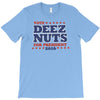 vote deez nuts T-Shirt