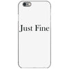 just fine iPhone 6/6s Case