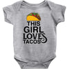 This Girl Loves Tacos Baby Bodysuit