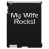 my wife rocks iPad 3 and 4 Case