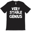 very stable genius T-Shirt