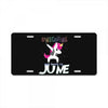 unicorns are born in june License Plate
