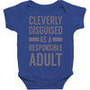 cleverly disguised Baby Bodysuit