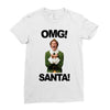 omg santa will ferrell Ladies Fitted T-Shirt