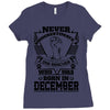 Never Underestimate Dog Rescuer Who Was Born December Ladies Fitted T-Shirt