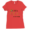 i put a turkey in that oven   copy Ladies Fitted T-Shirt