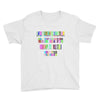 ONE DAY SOMAONE IS GOING TO HUG YOU SO TIGHT THAT ALL OF YOUR BROKEN P Youth Tee